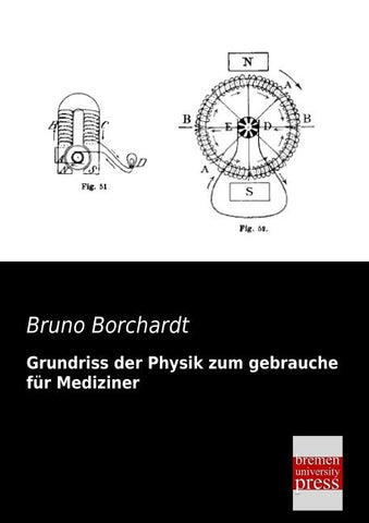 Grundriss der Physik zum gebrauche für Mediziner