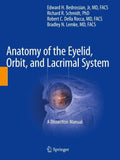 Anatomy of the Eyelid, Orbit, and Lacrimal System