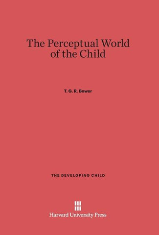 The Perceptual World of the Child
