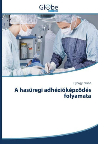 A hasüregi adhézióképz¿dés folyamata