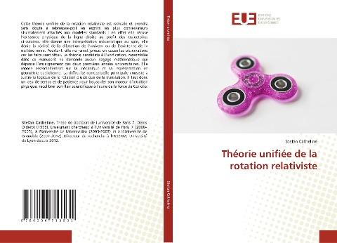 Théorie unifiée de la rotation relativiste