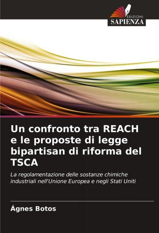 Un confronto tra REACH e le proposte di legge bipartisan di riforma del TSCA