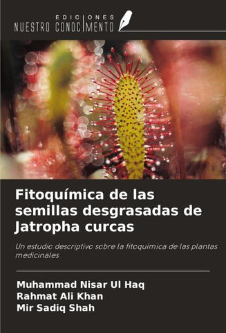 Fitoquímica de las semillas desgrasadas de Jatropha curcas