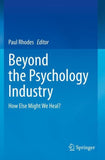 Beyond the Psychology Industry