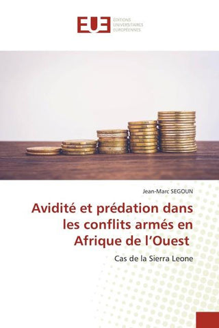 Avidité et prédation dans les conflits armés en Afrique de l'Ouest
