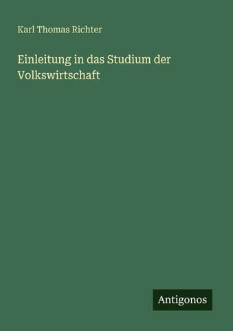 Einleitung in das Studium der Volkswirtschaft