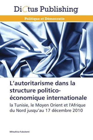 L'autoritarisme dans la structure politico-économique internationale