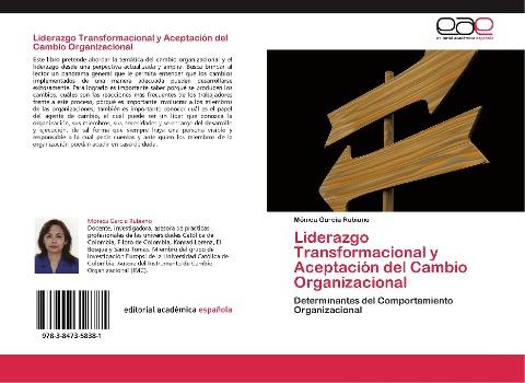 Liderazgo Transformacional y Aceptación del Cambio Organizacional