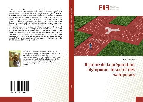 Histoire de la préparation olympique: le secret des vainqueurs