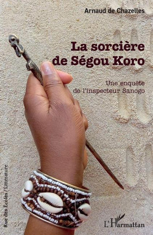 La sorcière de Ségou Koro