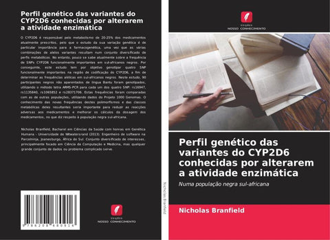 Perfil genético das variantes do CYP2D6 conhecidas por alterarem a atividade enzimática