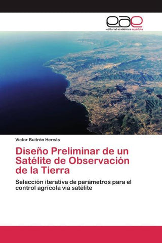Diseño Preliminar de un Satélite de Observación de la Tierra