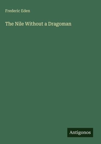 The Nile Without a Dragoman
