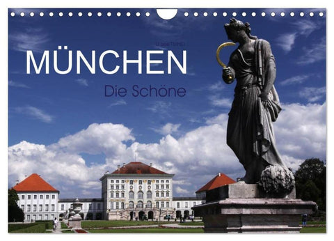 München - Die Schöne (Wandkalender 2026 DIN A4 quer), CALVENDO Monatskalender