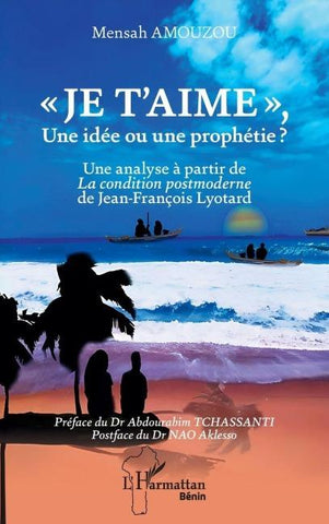 '¿Je t'aime¿',  Une idée ou une prophétie¿?