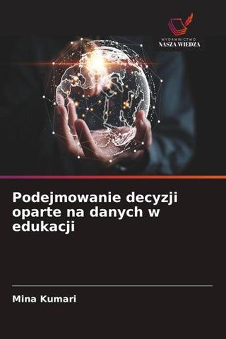 Podejmowanie decyzji oparte na danych w edukacji