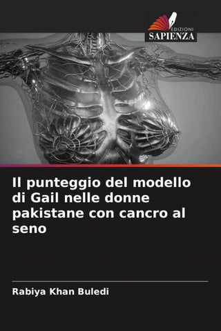 Il punteggio del modello di Gail nelle donne pakistane con cancro al seno