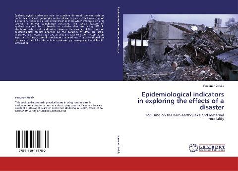Epidemiological indicators in exploring the effects of a disaster