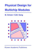 Physical Design for Multichip Modules