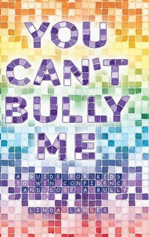 You Can't Bully Me