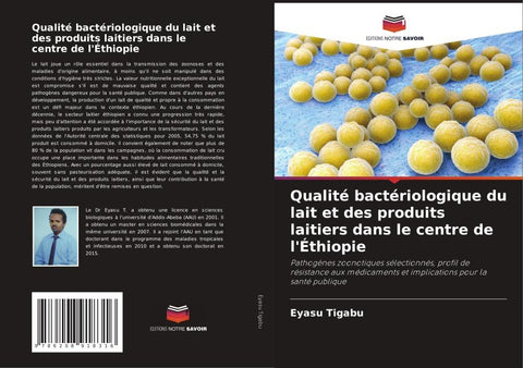 Qualité bactériologique du lait et des produits laitiers dans le centre de l'Éthiopie