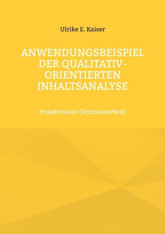 Anwendungsbeispiel der qualitativ-orientierten Inhaltsanalyse
