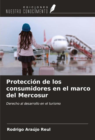 Protección de los consumidores en el marco del Mercosur