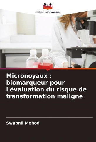 Micronoyaux : biomarqueur pour l'évaluation du risque de transformation maligne