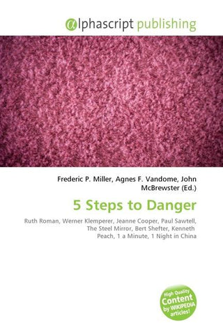 5 Steps to Danger