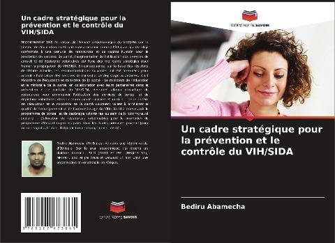 Un cadre stratégique pour la prévention et le contrôle du VIH/SIDA