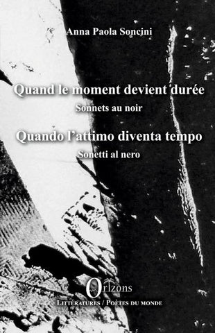 Quand le moment devient durée - Sonnets au noir