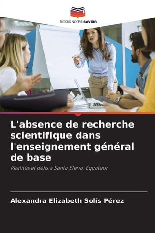 L'absence de recherche scientifique dans l'enseignement général de base