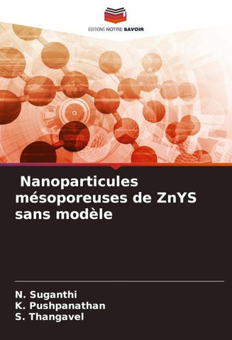 Nanoparticules mésoporeuses de ZnYS sans modèle
