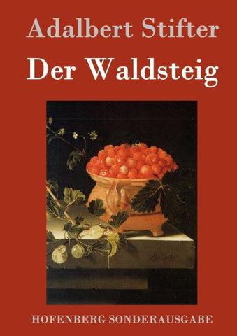 Der Waldsteig