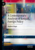 A Contemporary Analysis of Kenya’s Foreign Policy