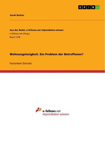 Wohnungslosigkeit. Ein Problem der Betroffenen?