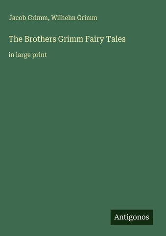 The Brothers Grimm Fairy Tales