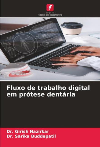 Fluxo de trabalho digital em prótese dentária