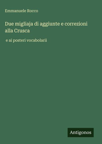 Due migliaja di aggiunte e correzioni alla Crusca