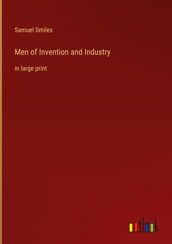 Men of Invention and Industry