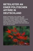 Beteiligter an Einer Politischen Affäre in Deutschland