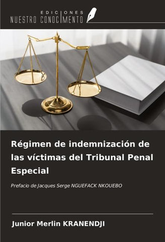 Régimen de indemnización de las víctimas del Tribunal Penal Especial