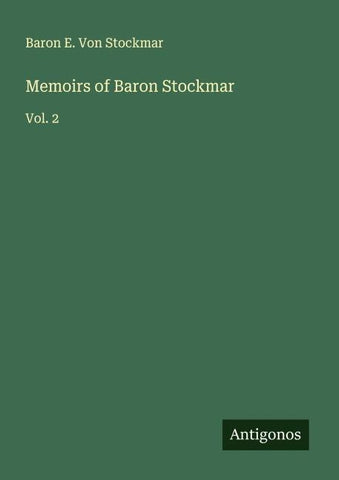 Memoirs of Baron Stockmar