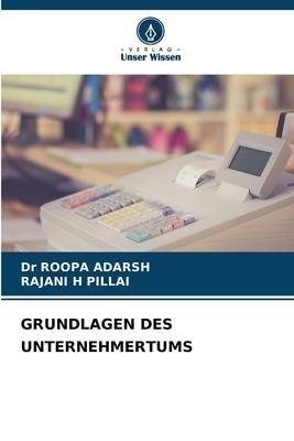GRUNDLAGEN DES UNTERNEHMERTUMS