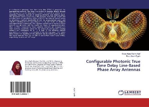Configurable Photonic True Time Delay Line-Based Phase Array Antennas
