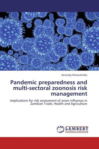 Pandemic preparedness and multi-sectoral zoonosis risk management