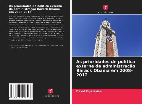 As prioridades de política externa da administração Barack Obama em 2008-2012