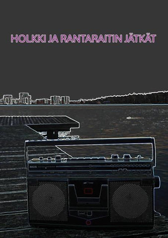 Holkki ja Rantaraitin jätkät