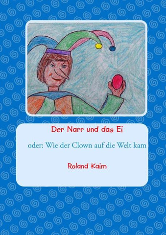 Der Narr und das Ei