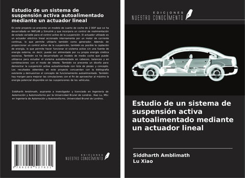 Estudio de un sistema de suspensión activa autoalimentado mediante un actuador lineal